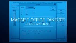 Create Materials in MAGNET Office Takeoff to improve your bids