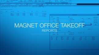 Reports in MAGNET Office Takeoff are accurate and powerful
